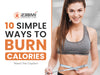 10 Simple ways to burn maximum calories